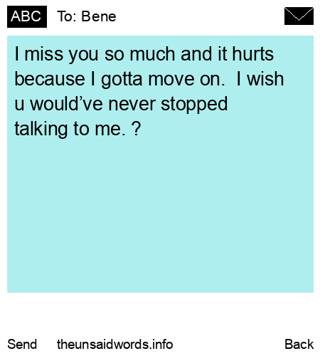 unsent message to Bene