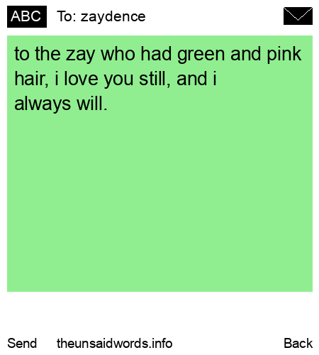 unsent message to zaydence