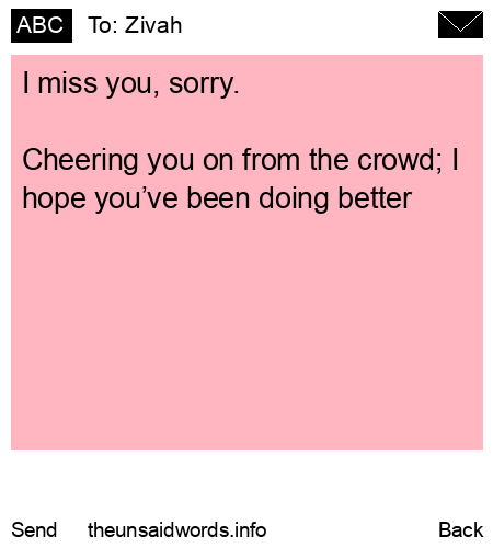 unsent message to Zivah