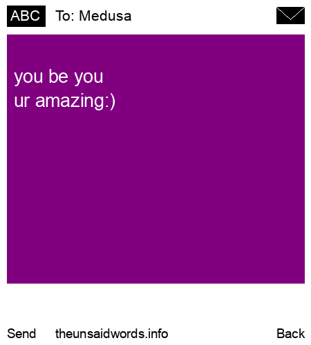 unsent message to Medusa