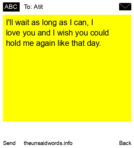 unsent message to Atit