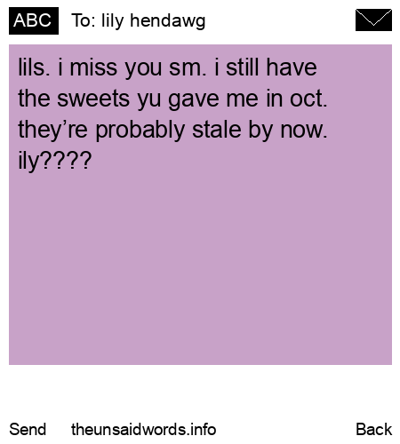 unsent message to lily hendawg