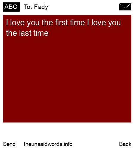 unsent message to Fady