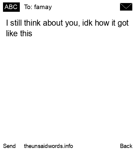 unsent message to famay