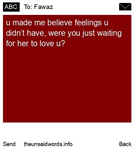 unsent message to Fawaz