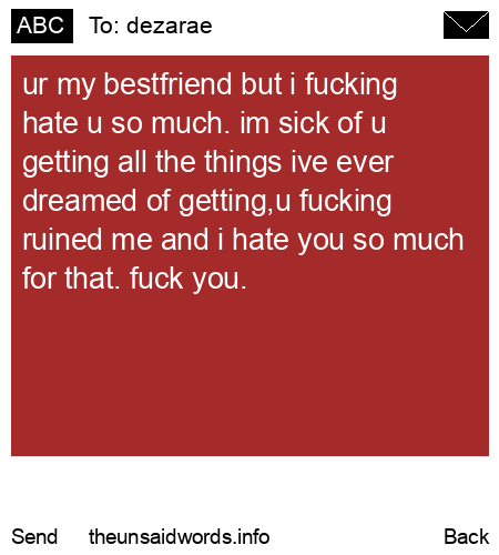 unsent message to dezarae