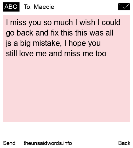 unsent message to Maecie