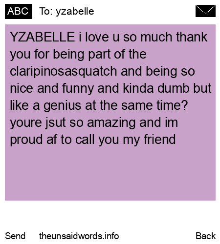 unsent message to yzabelle