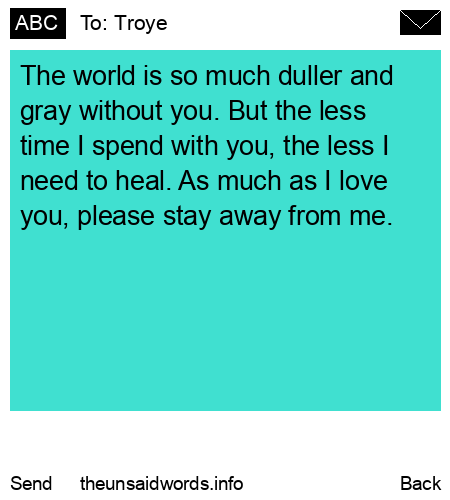 unsent message to Troye