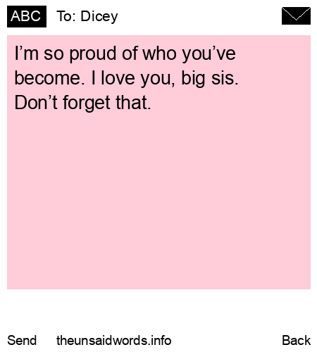 unsent message to Dicey