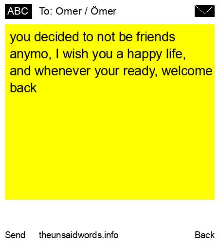 unsent message to Omer / Ömer