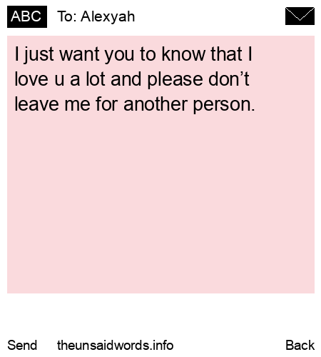 unsent message to Alexyah