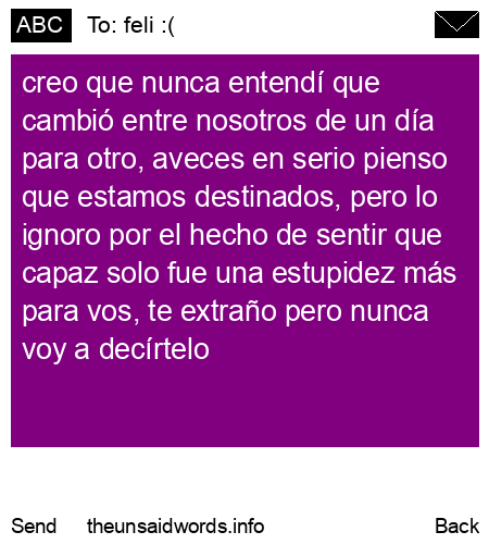 unsent message to feli :(