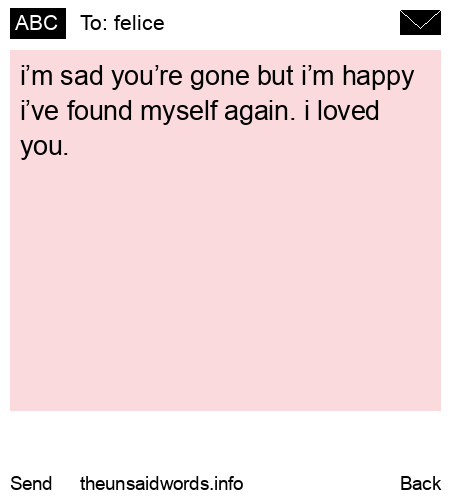 unsent message to felice
