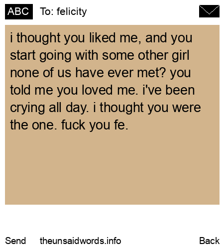unsent message to felicity