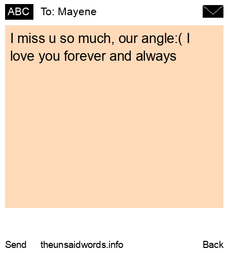 unsent message to Mayene