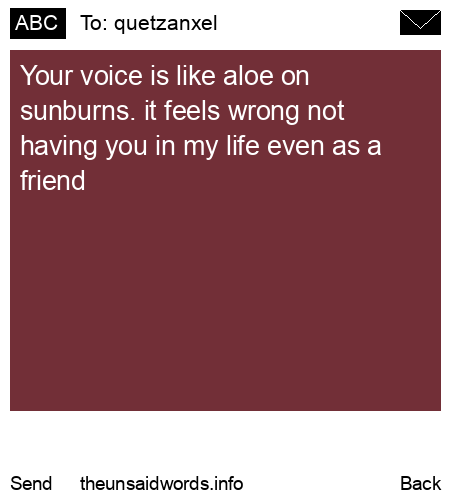 unsent message to quetzanxel