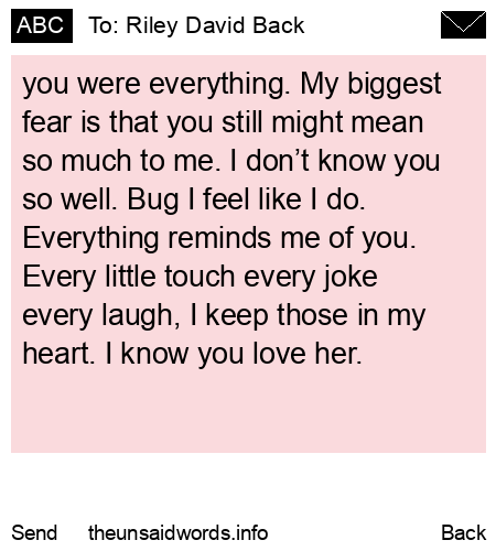 unsent message to Riley David Back
