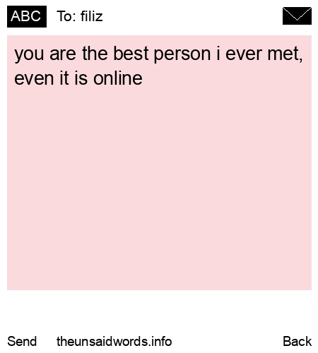 unsent message to filiz