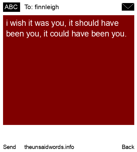 unsent message to finnleigh