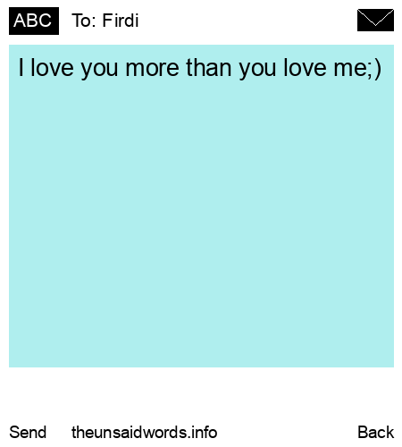 unsent message to Firdi