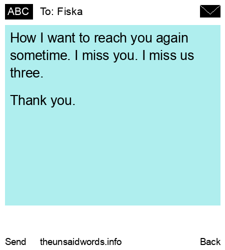 unsent message to Fiska
