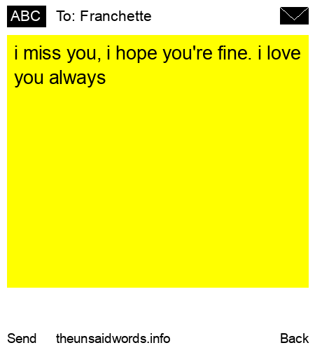 unsent message to Franchette