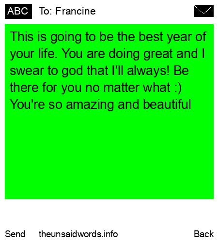 unsent message to Francine