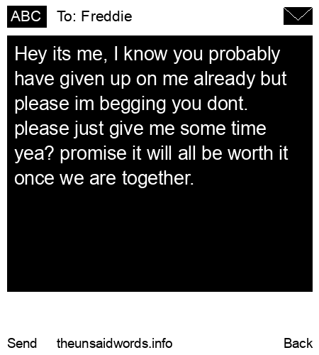 unsent message to Freddie