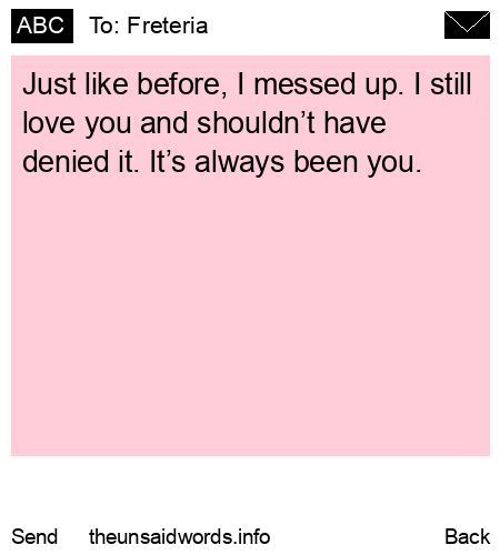 unsent message to Freteria