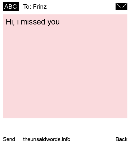 unsent message to Frinz