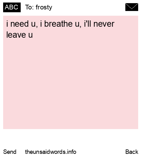 unsent message to frosty