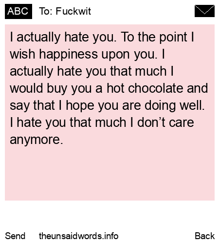 unsent message to Fuckwit