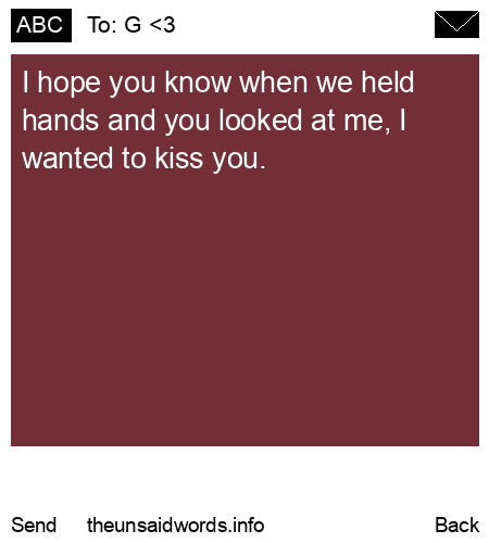 unsent message to G <3