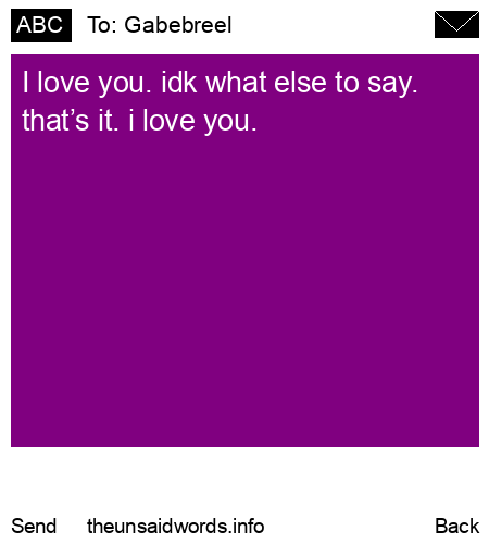 unsent message to Gabebreel