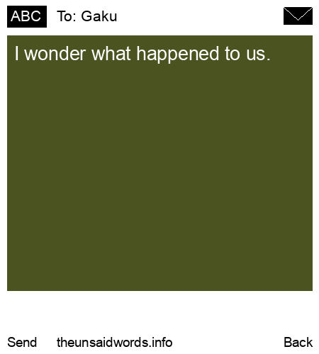 unsent message to Gaku