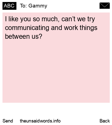 unsent message to Gammy