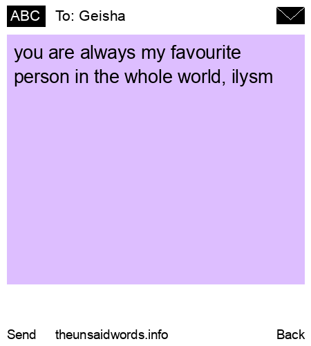 unsent message to Geisha 