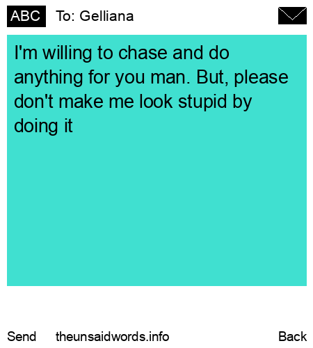 unsent message to Gelliana