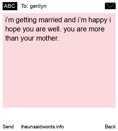 unsent message to gerilyn