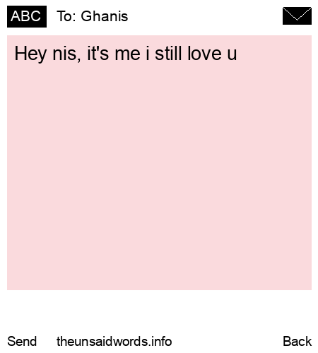 unsent message to Ghanis