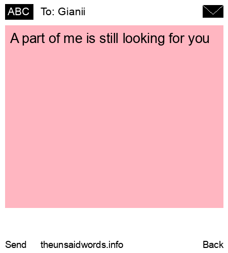 unsent message to Gianii