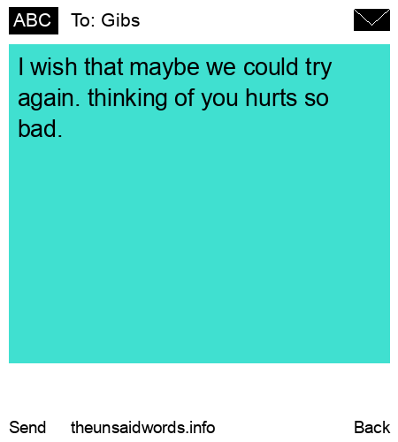unsent message to Gibs