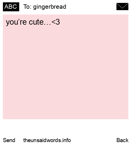unsent message to gingerbread