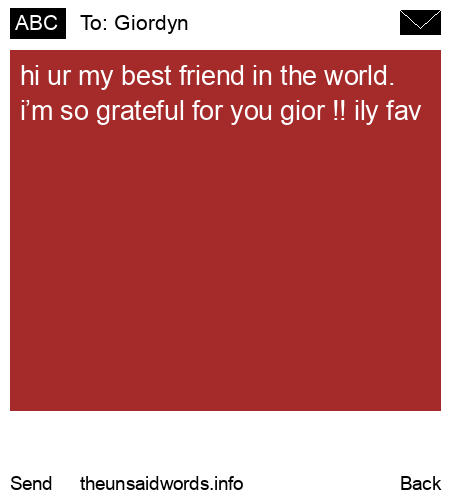 unsent message to Giordyn