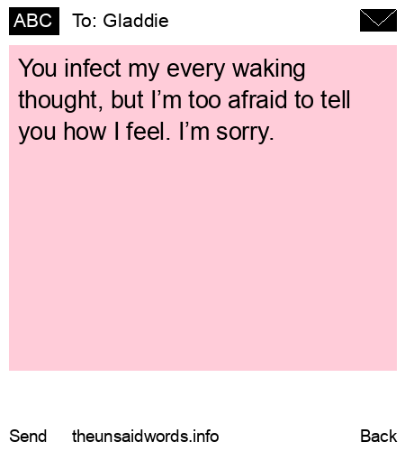 unsent message to Gladdie