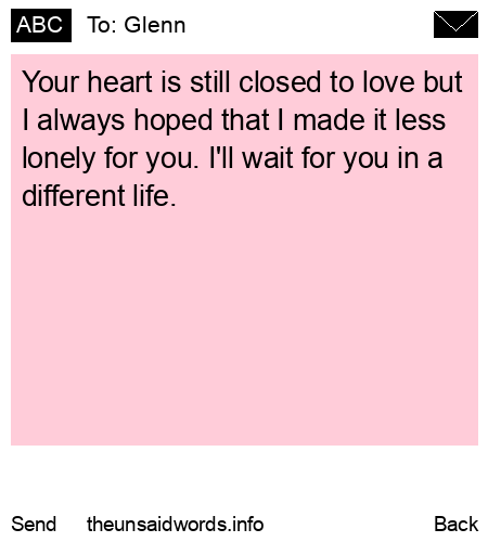 unsent message to Glenn