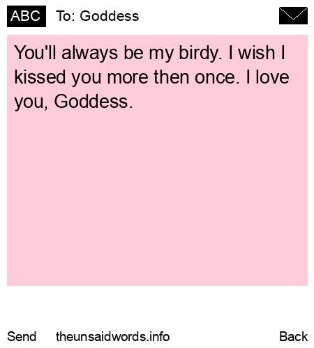 unsent message to Goddess
