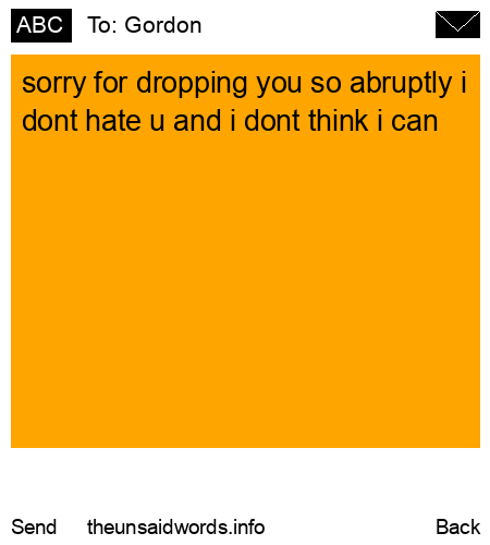 unsent message to Gordon