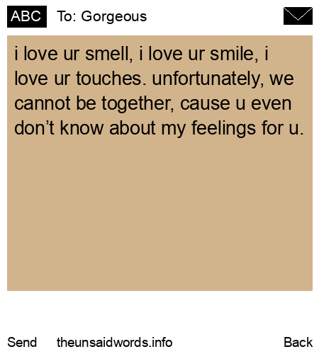 unsent message to Gorgeous